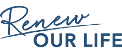 RENEW OUR LIFE